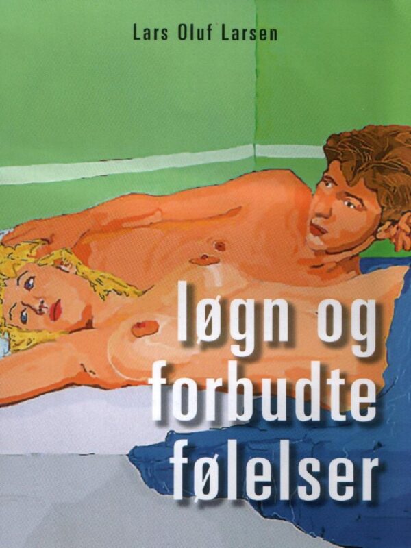 Løgn og forbudte følelser