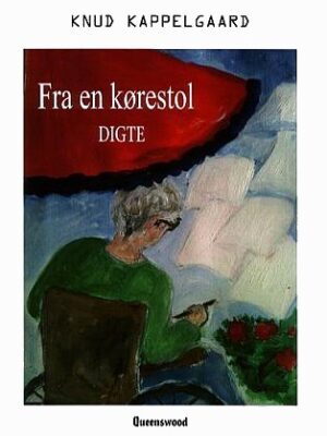 Fra en kørestol - digte