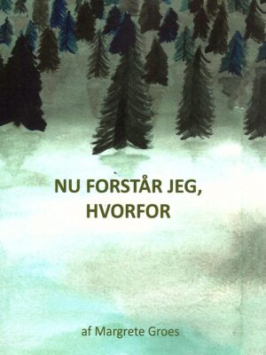 Nu forstår jeg, hvorfor