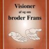 Visioner af og om broder Frans