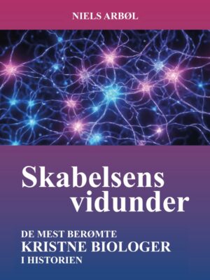 Skabelsens vidunder, af Niels Arbøl